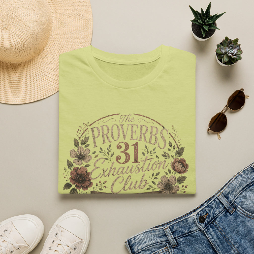 Proverbs 31 Exhaustion Club T-Shirt