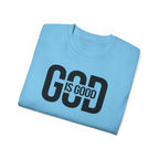 God Is Good T-Shirt — Faith Tee
