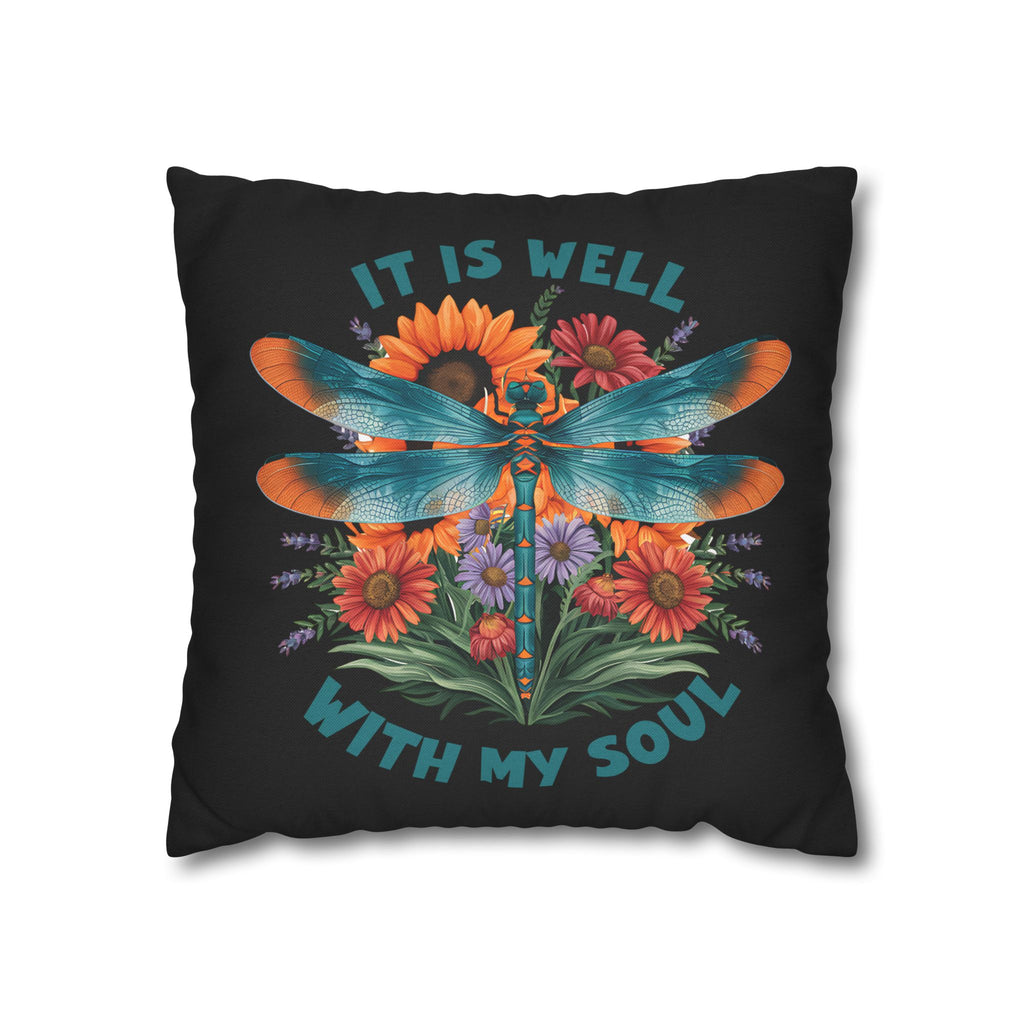 Dragonfly Floral Pillowcase — "It Is Well With My Soul" Decorative Throw Pillow Cover