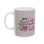 Christian Coffee Mug – “Give Me Coffee to Get Me Started & Jesus to Keep Me Going” (11oz/15oz)