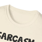 Sarcasm T-Shirt — "Sarcasm because slapping people is probably a sin" Funny Graphic Tee