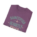 Sanctified & Slightly Spicy T-Shirt — Christian Faith with Fun Attitude