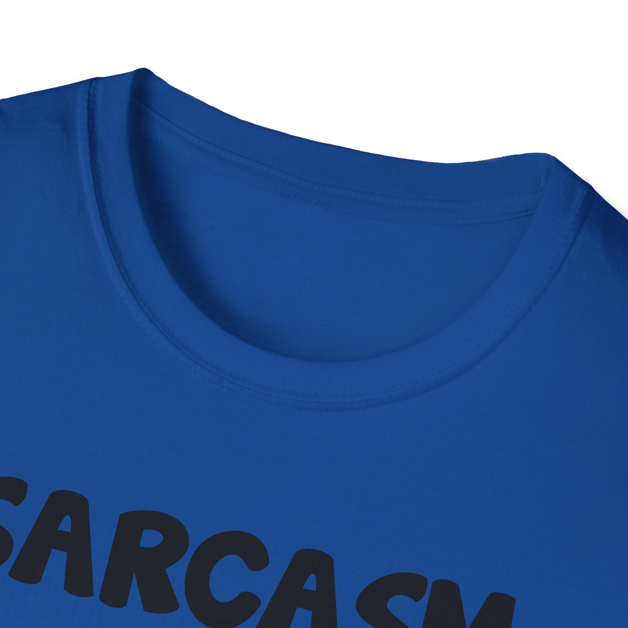 Sarcasm T-Shirt — "Sarcasm because slapping people is probably a sin" Funny Graphic Tee