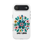 Tough Phone Case — “Love Like Jesus” Floral Christian iPhone Case