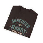 Sanctified & Slightly Spicy T-Shirt — Christian Faith with Fun Attitude
