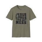 Christian Graphic T‑Shirt — "Jesus Loves This Hot Mess"