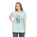 You Are Inspirational Tee — Positive Affirmation Graphic T‑Shirt