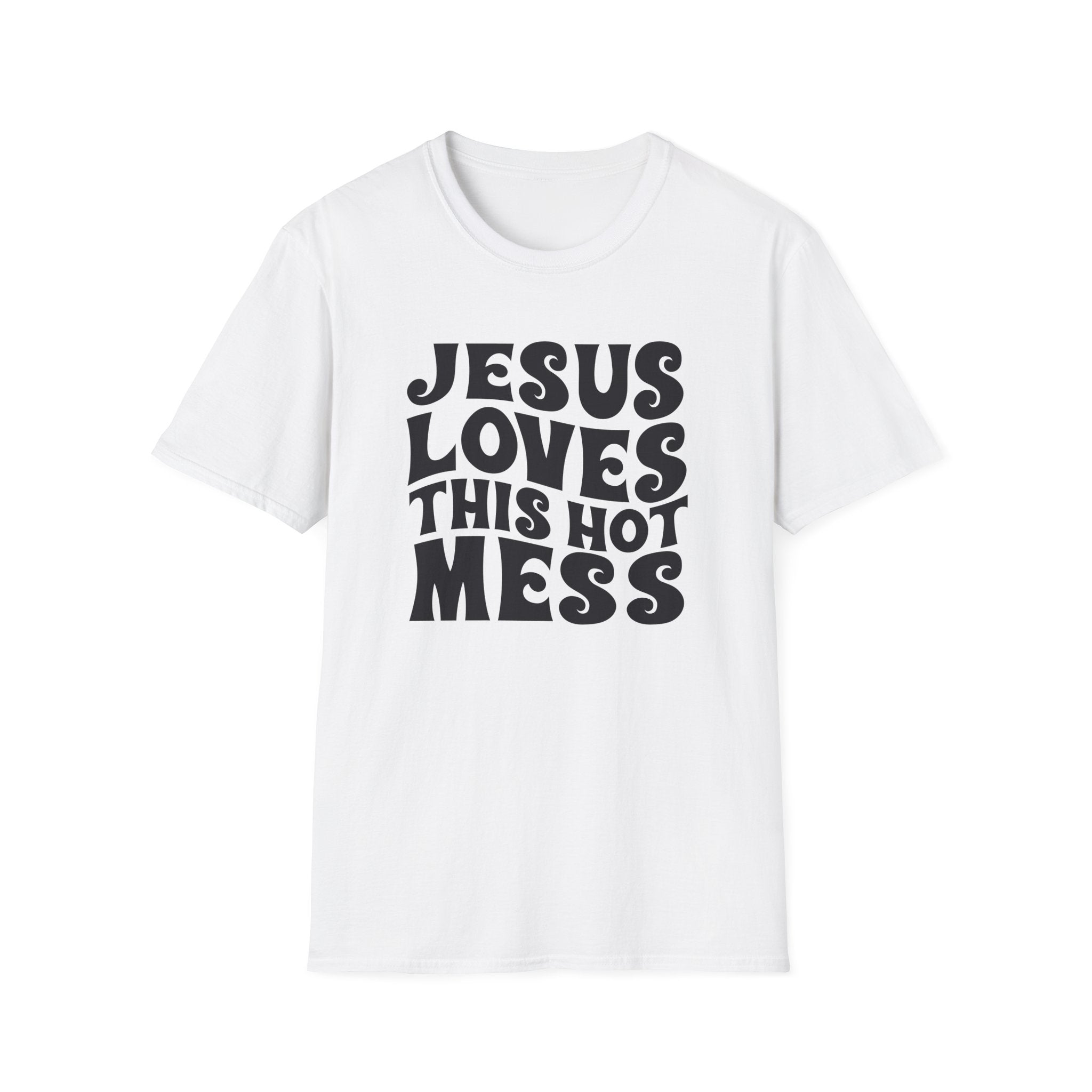 Christian Graphic T‑Shirt — "Jesus Loves This Hot Mess"