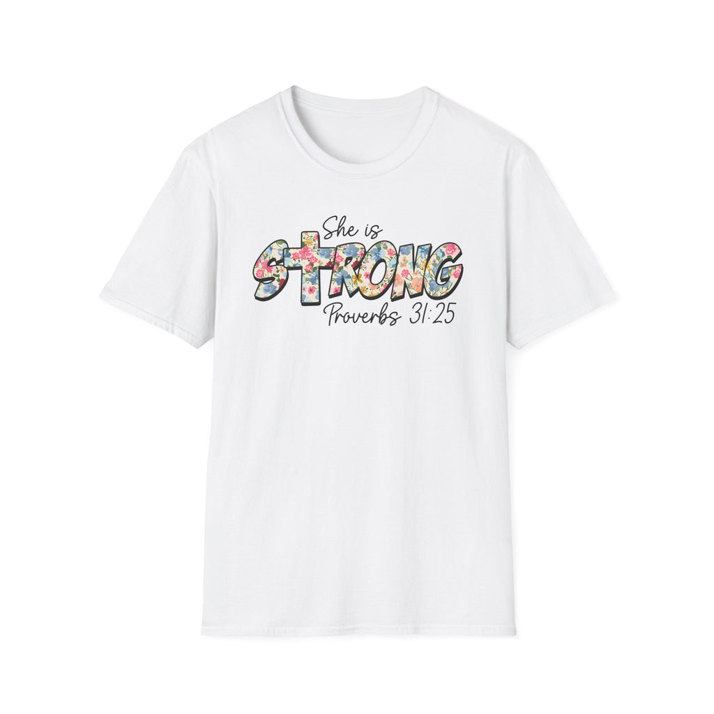She Is Strong Floral T‑Shirt — Proverbs 31:25 Inspirational Women’s Tee