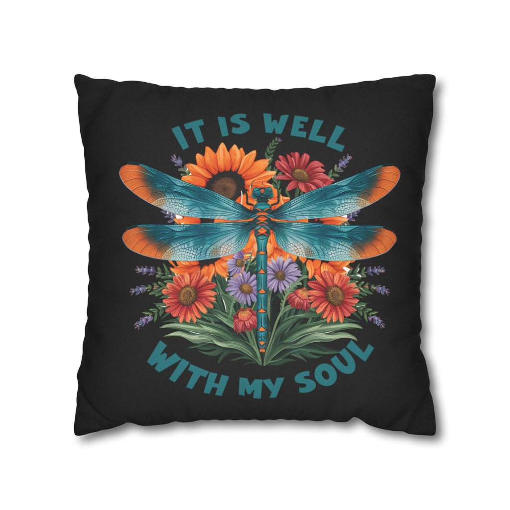 Dragonfly Floral Pillowcase — "It Is Well With My Soul" Decorative Throw Pillow Cover