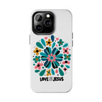Tough Phone Case — “Love Like Jesus” Floral Christian iPhone Case