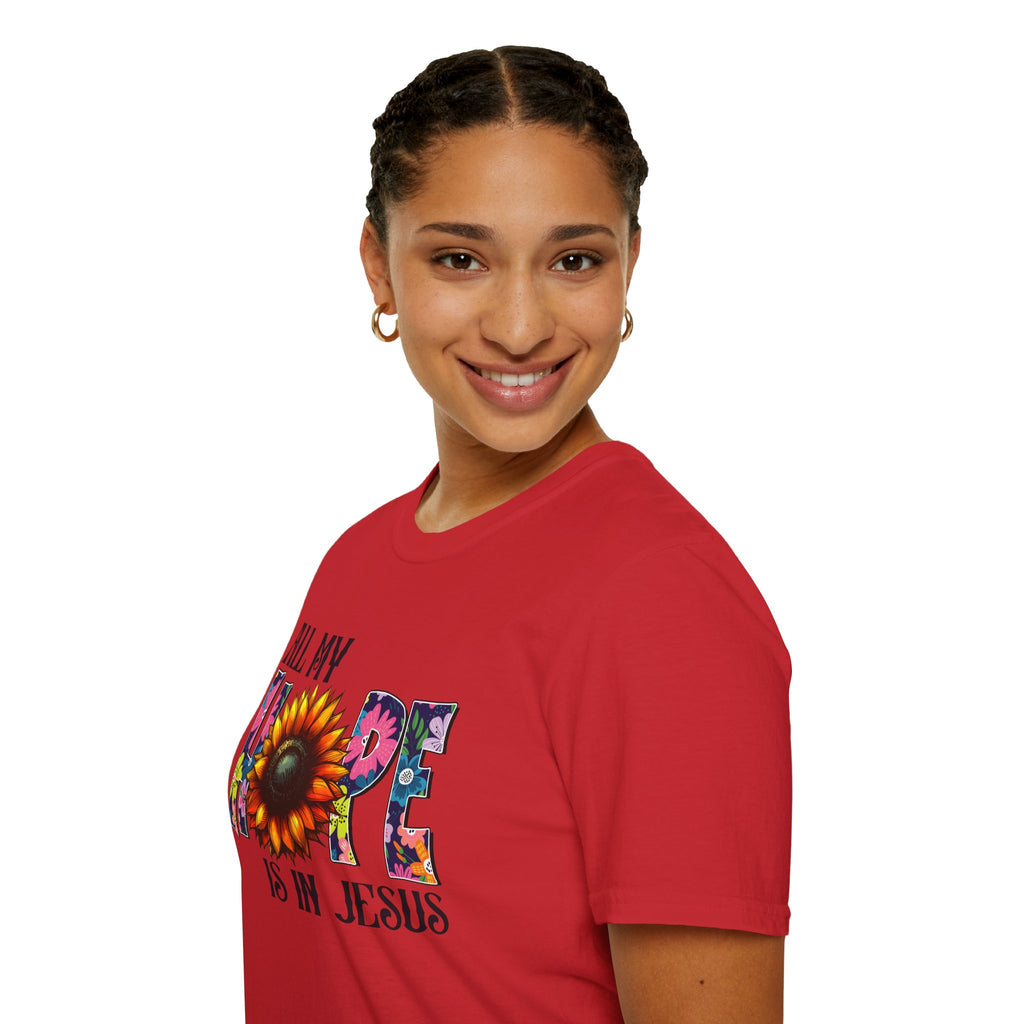 Faith T-Shirt — “All My Hope Is In Jesus” Sunflower Floral Design
