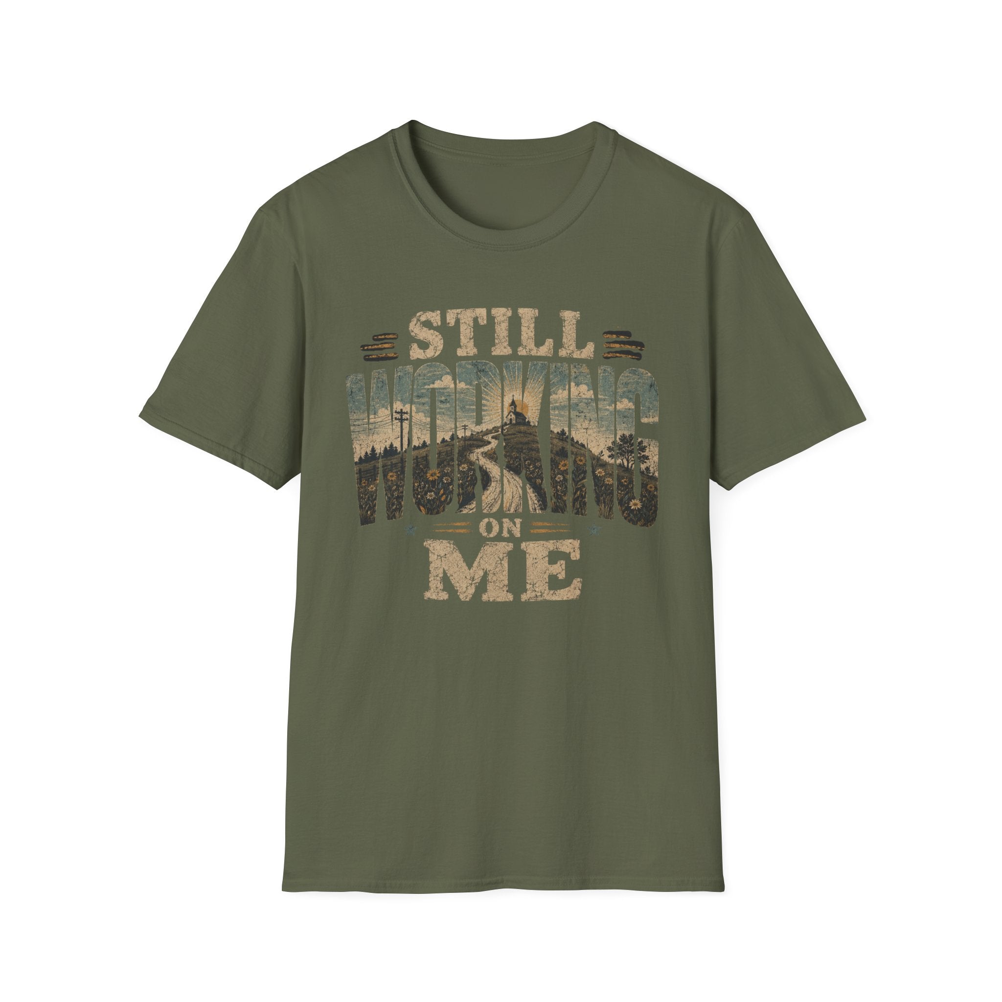 Still Working On Me T-Shirt — Inspirational Self-Improvement Graphic Tee