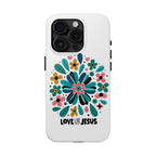 Tough Phone Case — “Love Like Jesus” Floral Christian iPhone Case