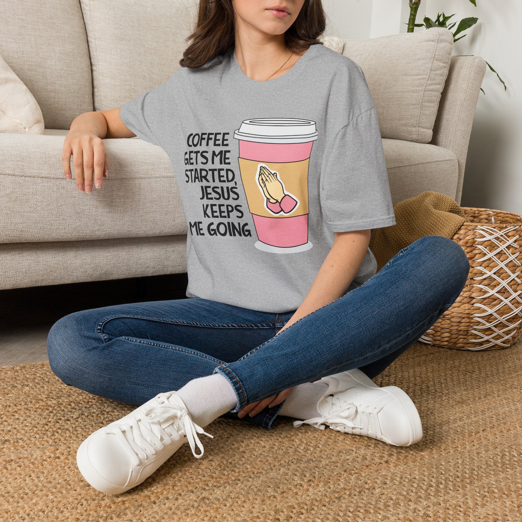 Coffee Gets Me Started, Jesus Keeps Me Going T-Shirt