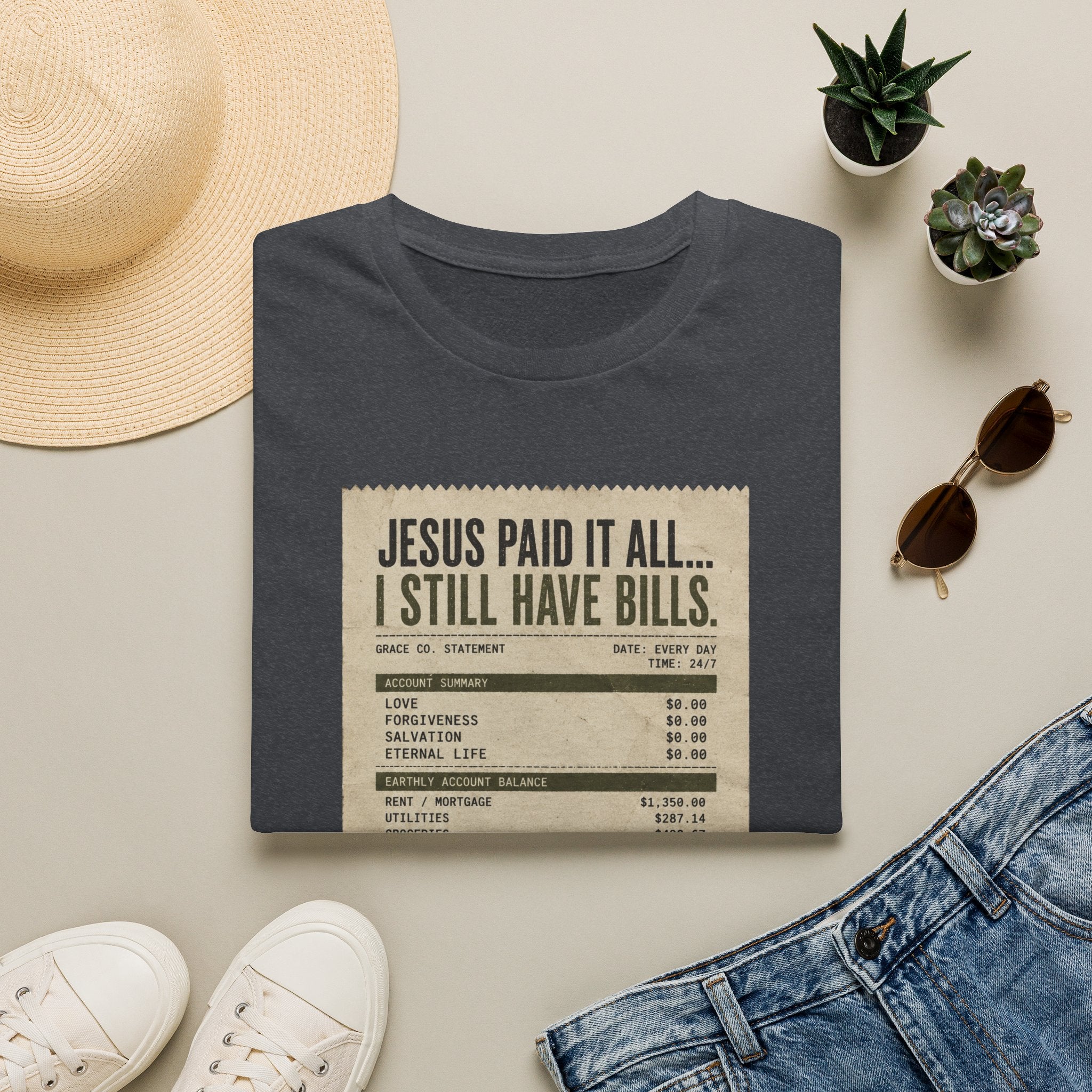 Jesus Paid It All Receipt Tee — 'I Still Have Bills' Christian Humor T-Shirt