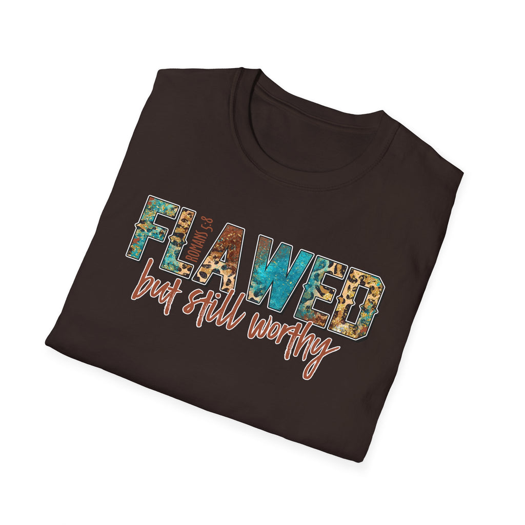 Flawed But Still Worthy T-Shirt – Inspirational Graphic Tee