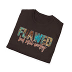 Flawed But Still Worthy T-Shirt – Inspirational Graphic Tee