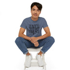Faith Requires Trust T-Shirt