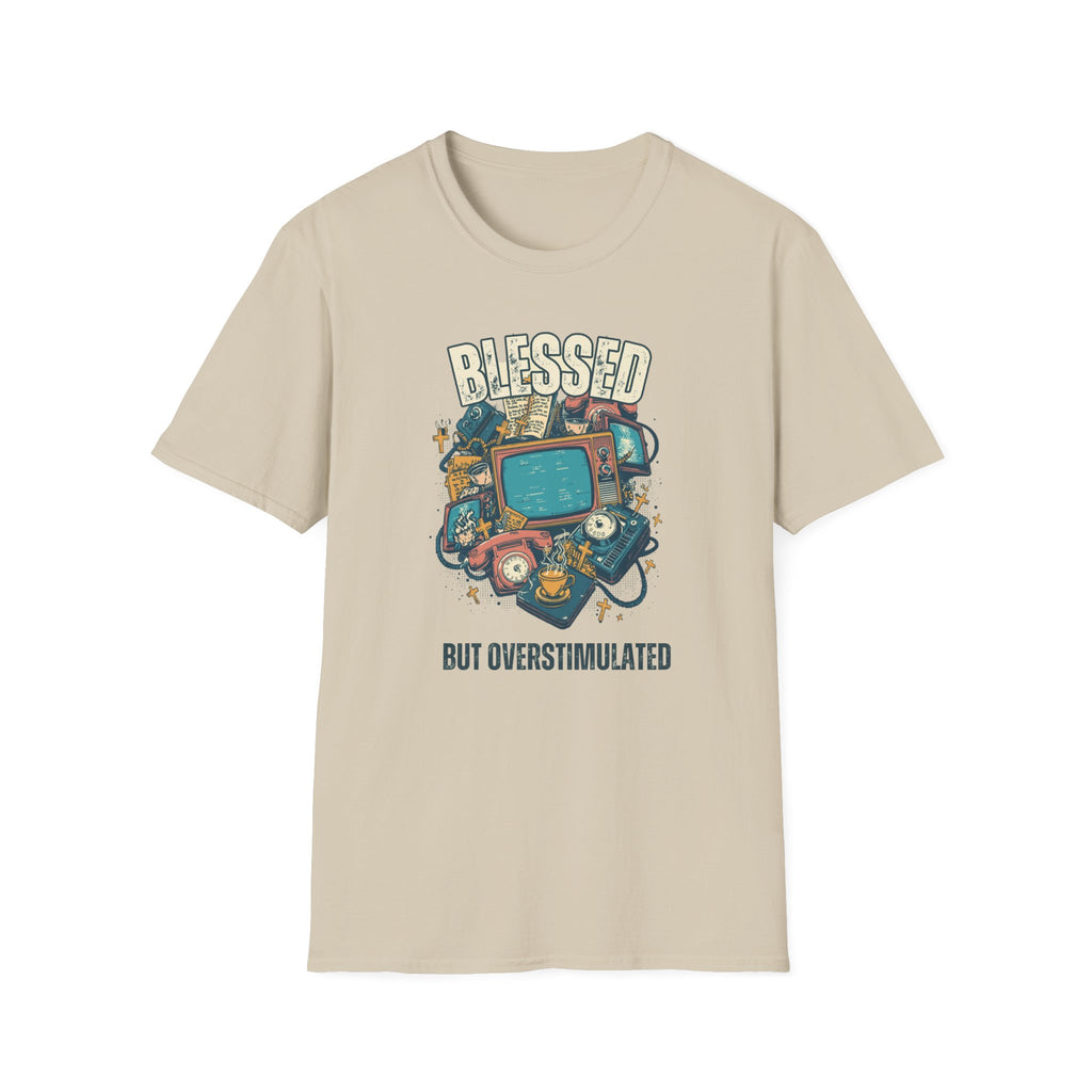 Blessed But Overstimulated T-Shirt — Retro Cozy Graphic Tee for Busy Moms & Millennials