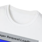 Prayer Request Loading T-Shirt — "Please Wait... God Is Buffering" Christian Graphic Tee