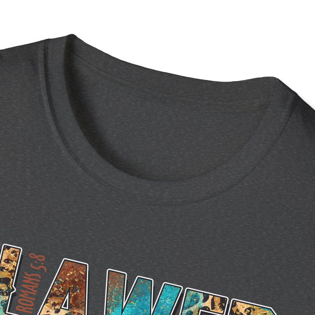 Flawed But Still Worthy T-Shirt – Inspirational Graphic Tee