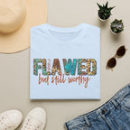 Flawed But Still Worthy T-Shirt – Inspirational Graphic Tee