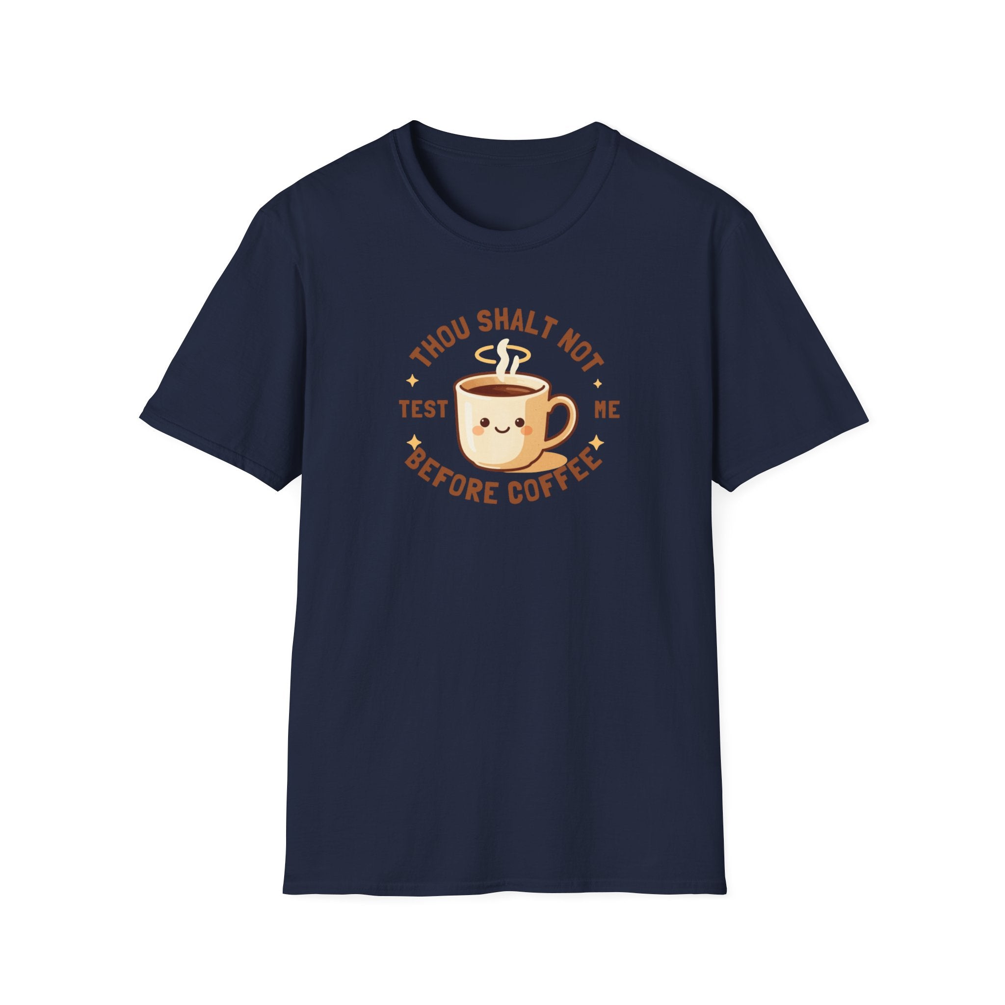 Thou Shalt Not Test Me Before Coffee T-Shirt