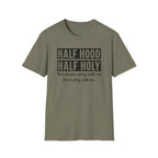 Half Hood Half Holy T-Shirt — Funny Christian Faith Graphic Tee (That Means Pray With Me)