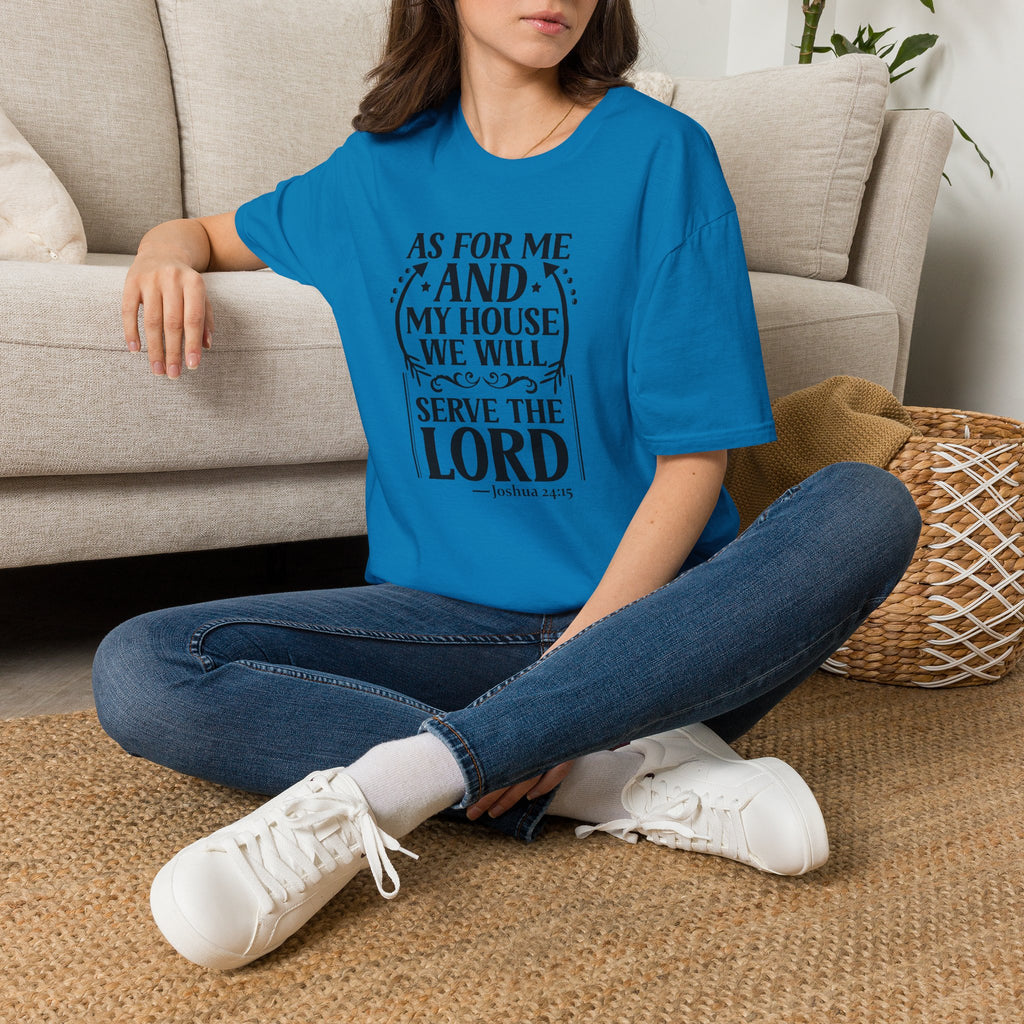 Christian Faith T-Shirt — "As For Me And My House We Will Serve The Lord" Scripture Tee