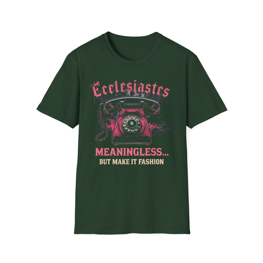 Ecclesiastes Retro Phone T-Shirt — "Meaningless... But Make It Fashion" Graphic Tee