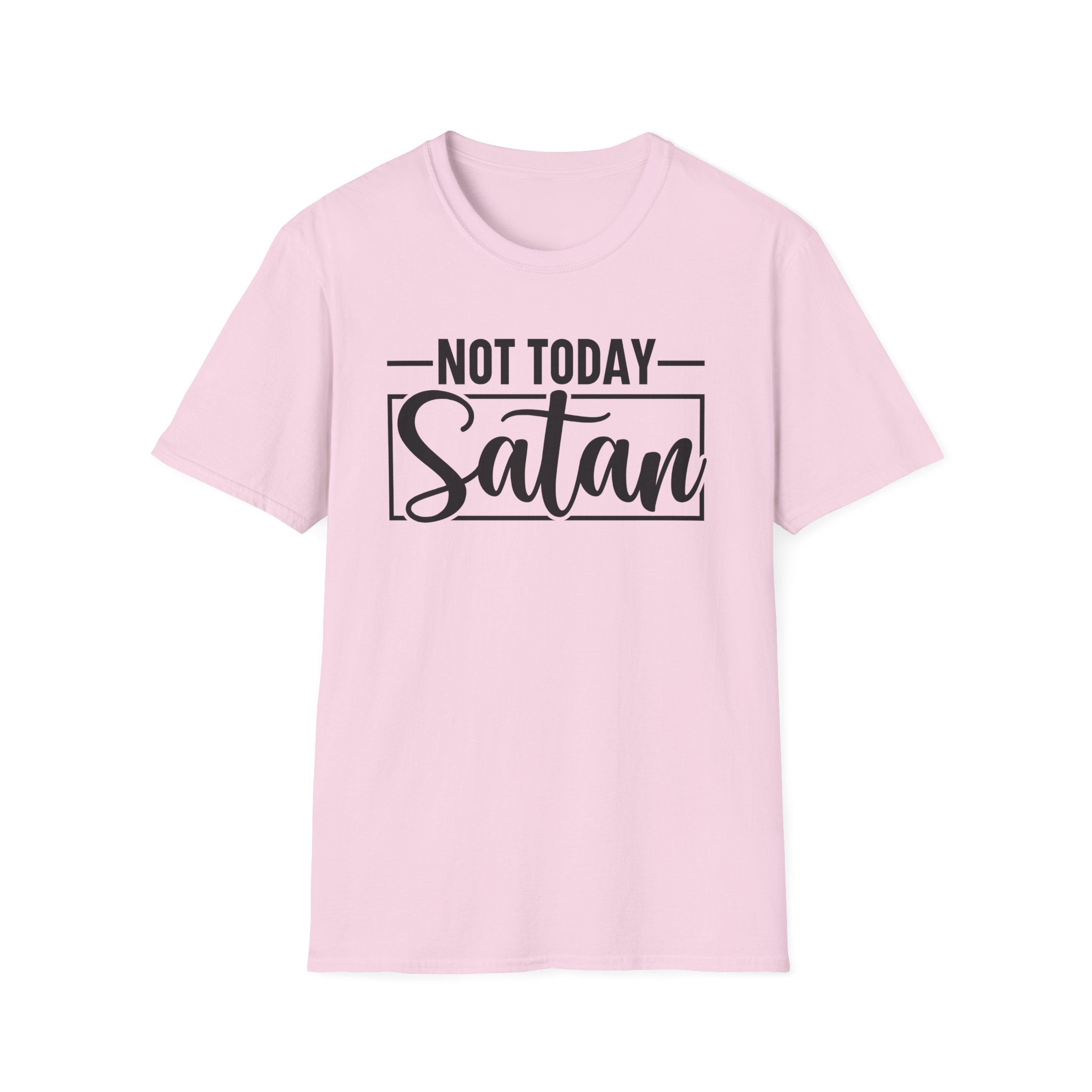 Not Today Satan T-Shirt — Funny Christian Faith Graphic Tee