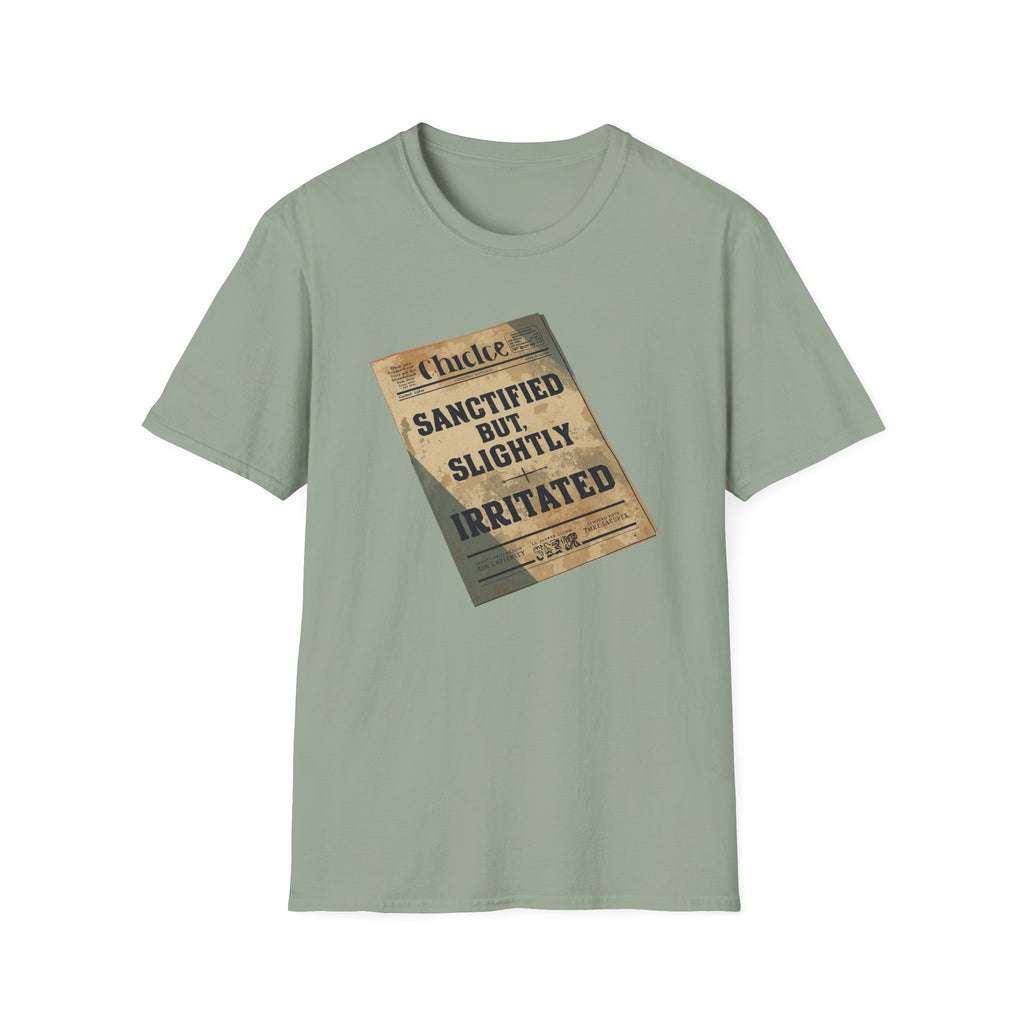 T‑Shirt — 'Sanctified But Slightly Irritated' Vintage Poster Graphic