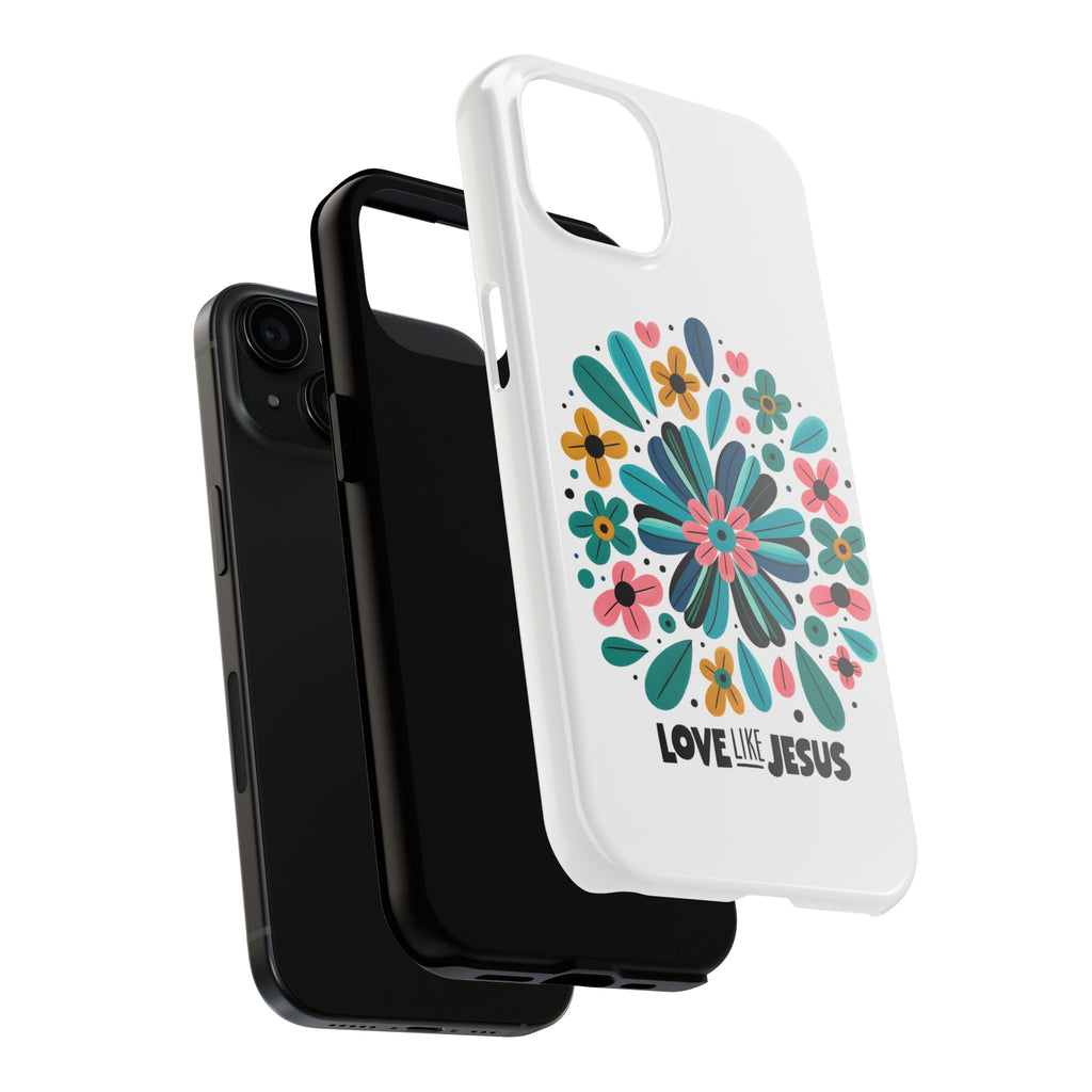 Tough Phone Case — “Love Like Jesus” Floral Christian iPhone Case