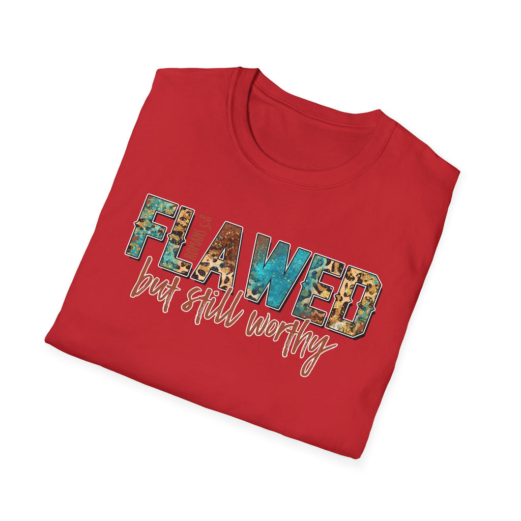 Flawed But Still Worthy T-Shirt – Inspirational Graphic Tee