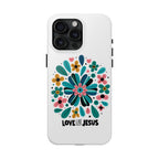 Tough Phone Case — “Love Like Jesus” Floral Christian iPhone Case