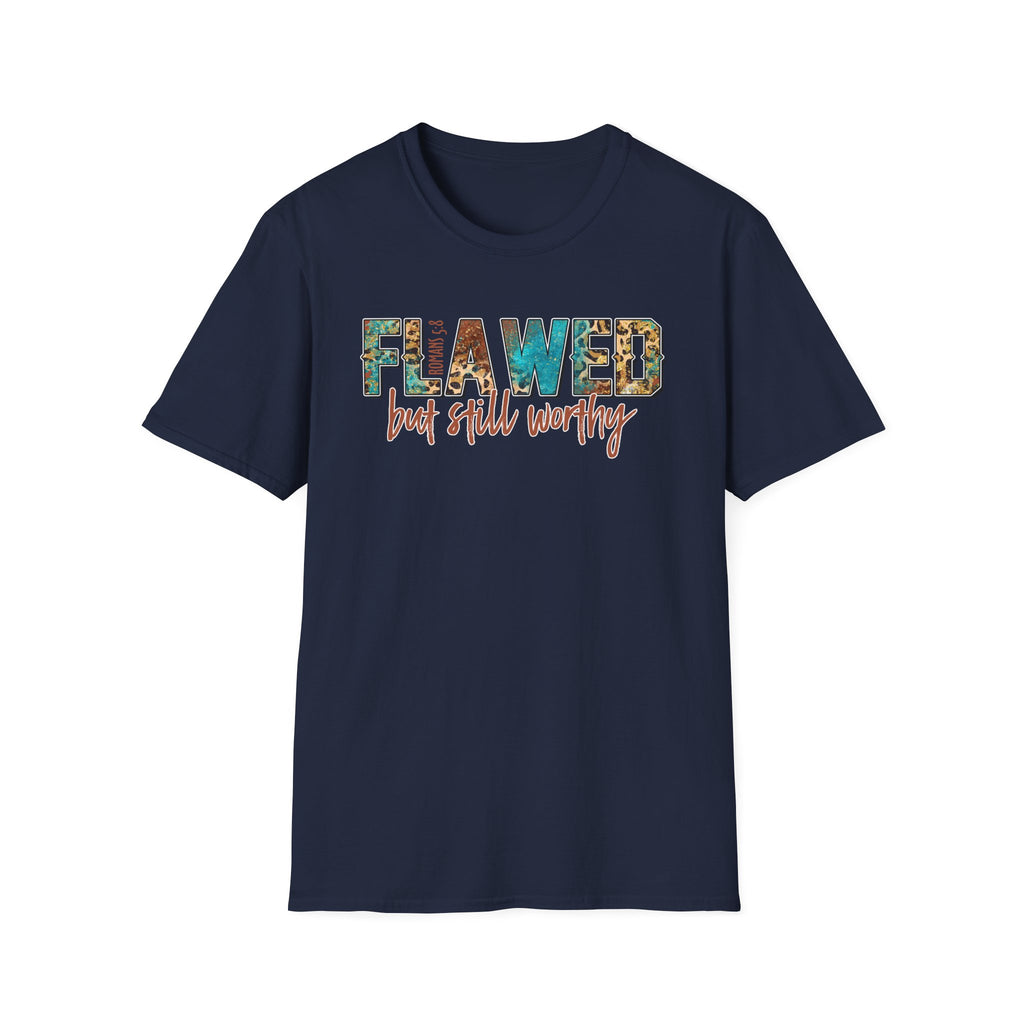 Flawed But Still Worthy T-Shirt – Inspirational Graphic Tee