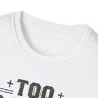 Too Saved For This Nonsense T‑Shirt