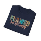 Flawed But Still Worthy T-Shirt – Inspirational Graphic Tee