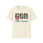 God Is My Refuge & Strength T-Shirt