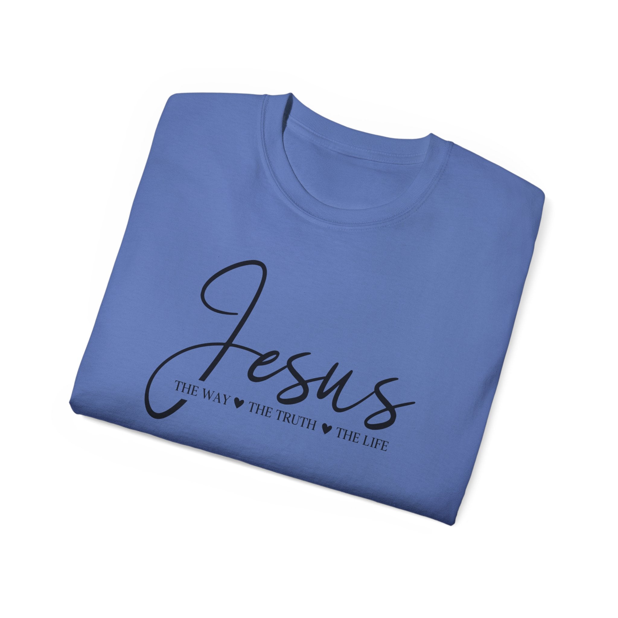 Jesus Script Tee — "Jesus: The Way The Truth The Life" Christian Faith T-Shirt