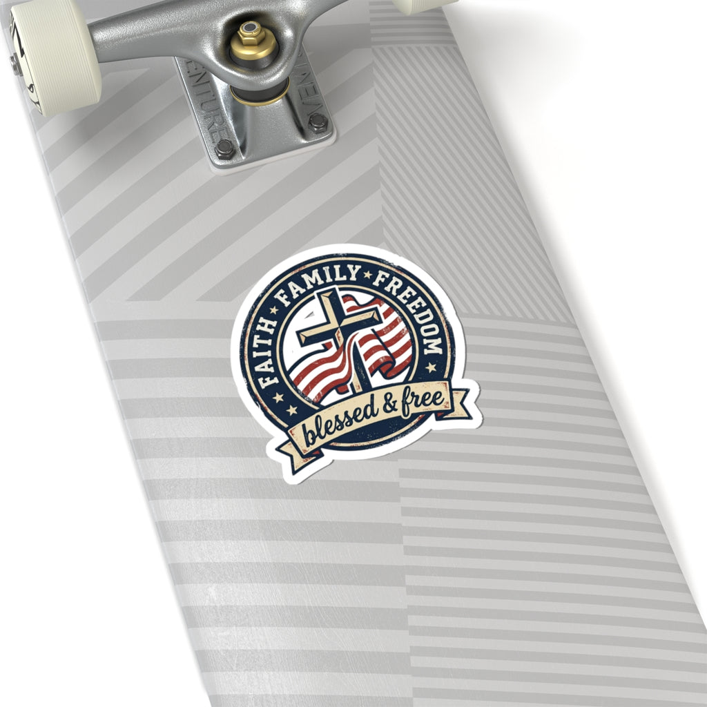 Faith Family Freedom 'Blessed & Free' Kiss-Cut Sticker | Patriotic, Vintage Americana