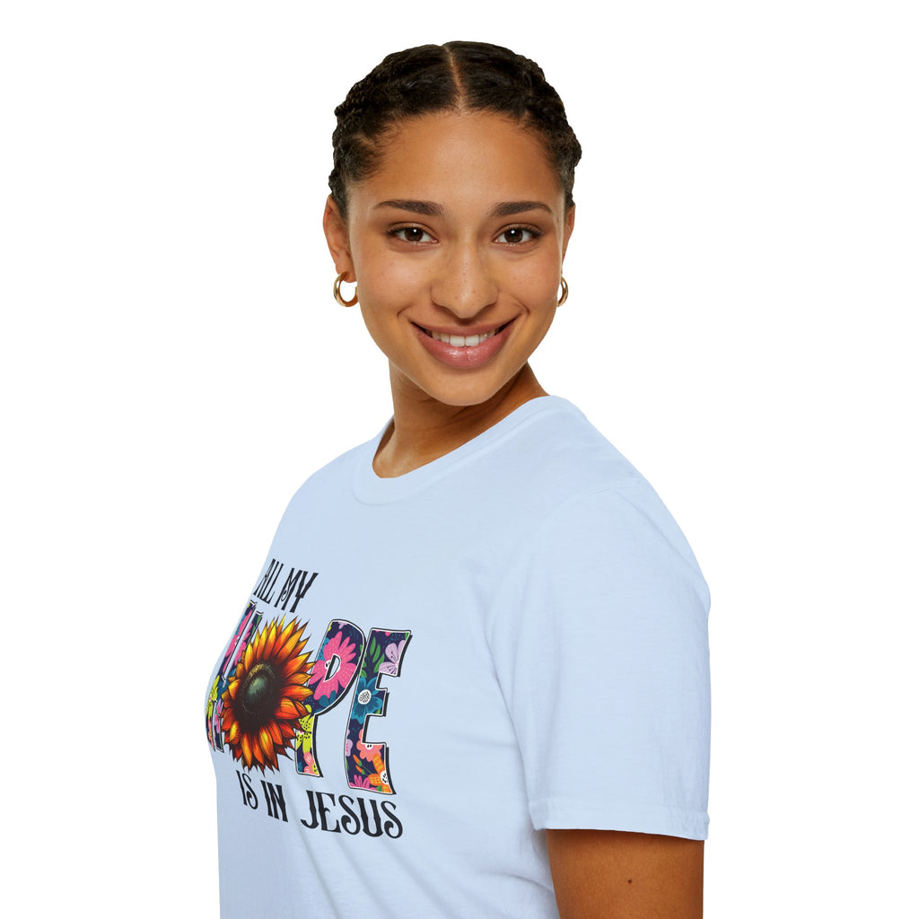 Faith T-Shirt — “All My Hope Is In Jesus” Sunflower Floral Design