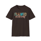 Flawed But Still Worthy T-Shirt – Inspirational Graphic Tee