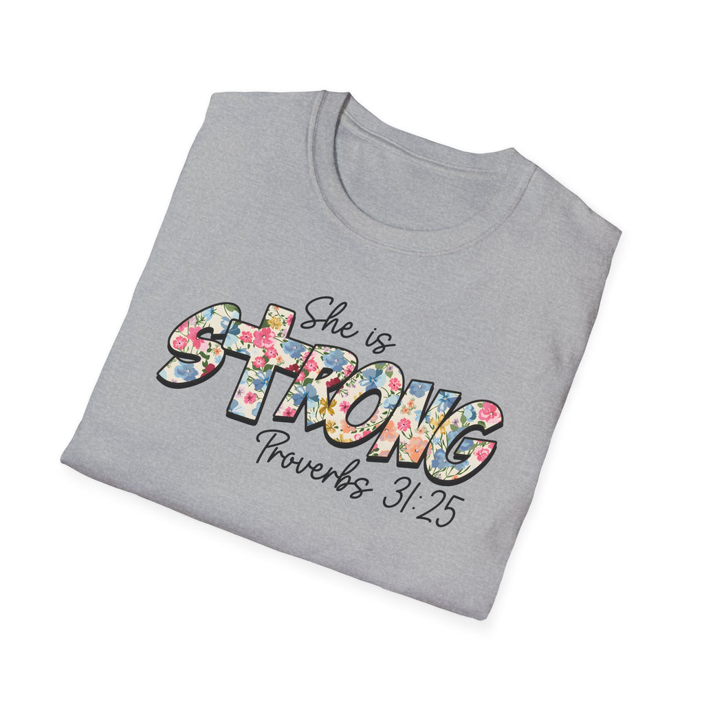 She Is Strong Floral T‑Shirt — Proverbs 31:25 Inspirational Women’s Tee