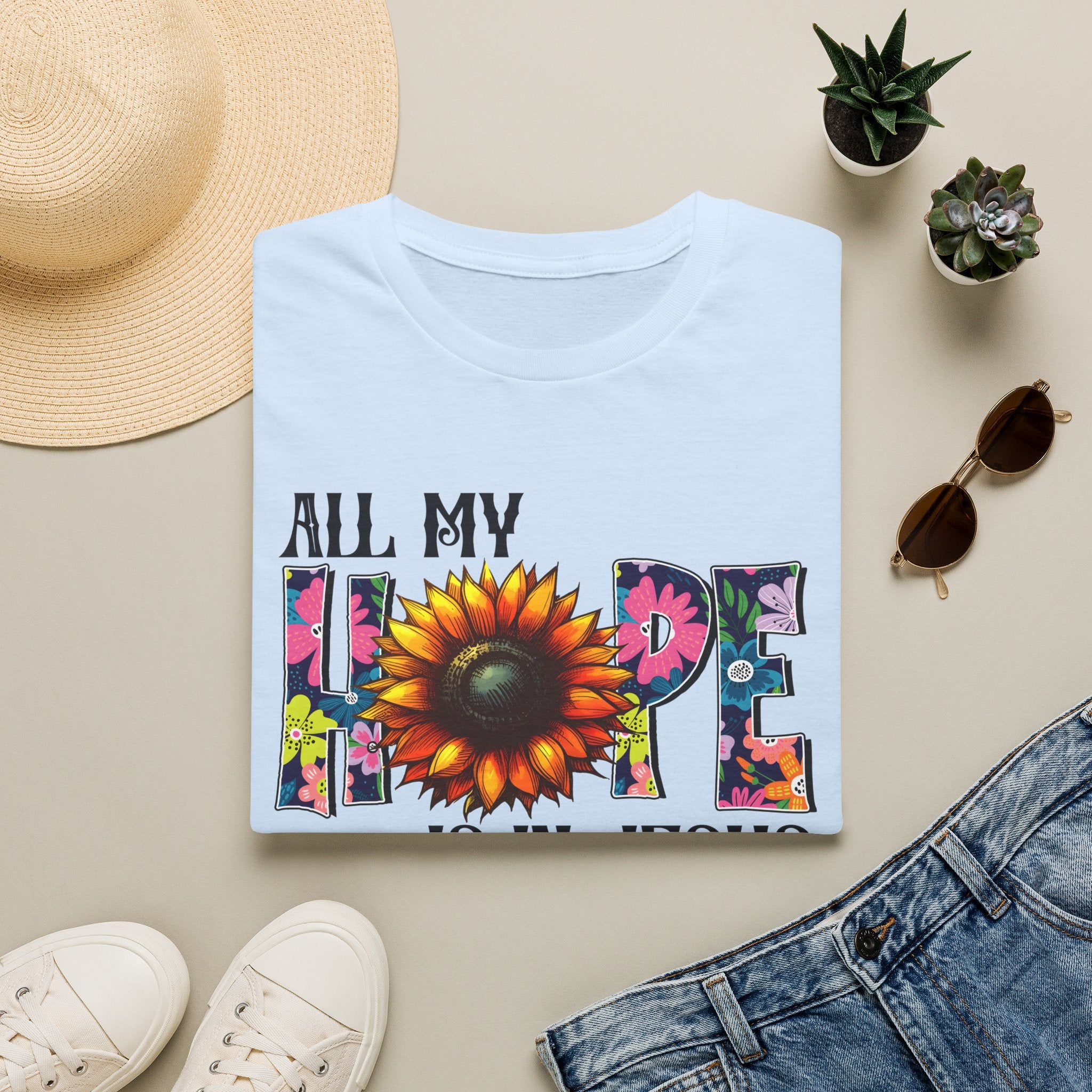 Faith T-Shirt — “All My Hope Is In Jesus” Sunflower Floral Design