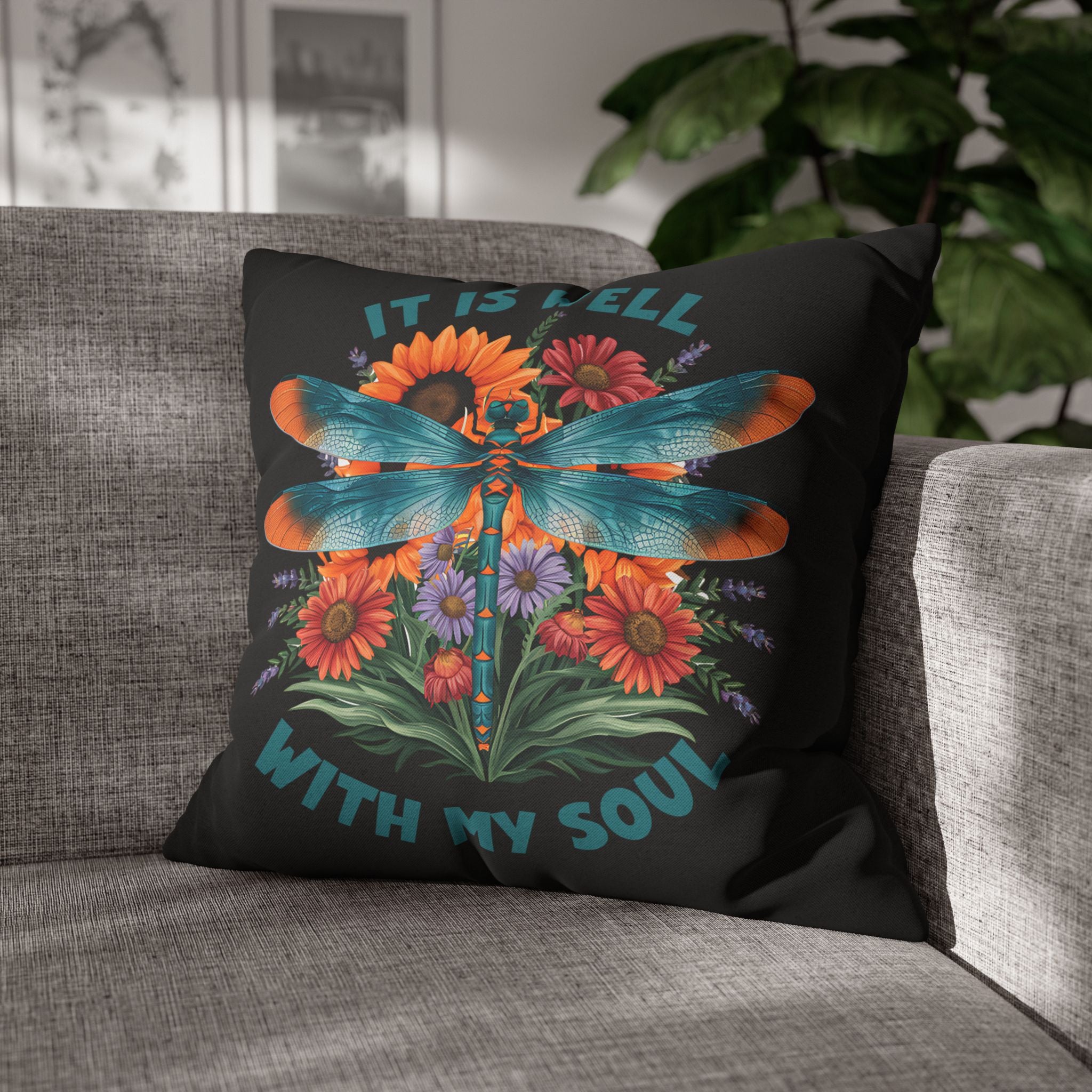 Dragonfly Floral Pillowcase — "It Is Well With My Soul" Decorative Throw Pillow Cover
