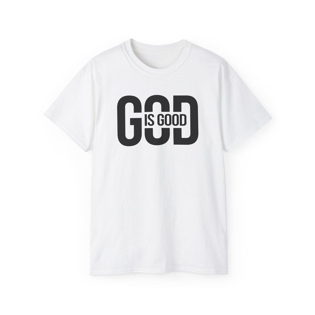 God Is Good T-Shirt — Faith Tee