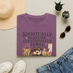 "Spiritually Mature, Emotionally Feral" Hedgehog Graphic Tee