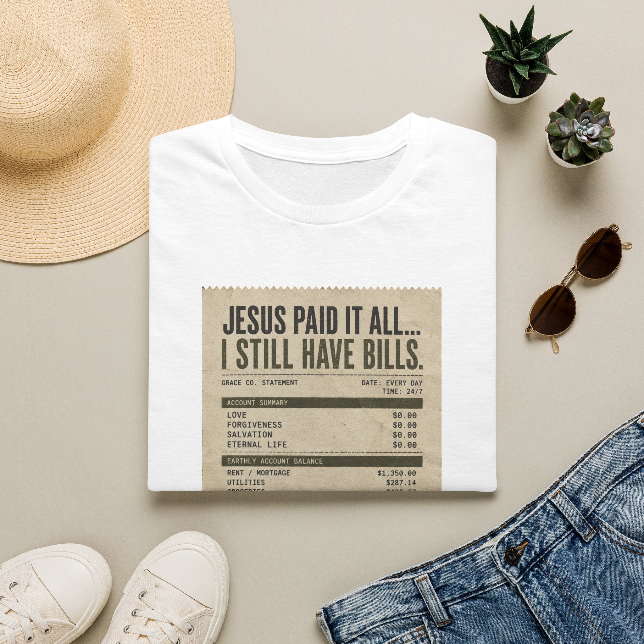 Jesus Paid It All Receipt Tee — 'I Still Have Bills' Christian Humor T-Shirt